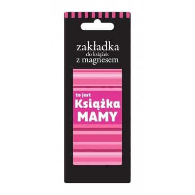 Zakładka do książki z magnesem "To jest książka Mamy"